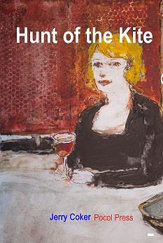 Hunt of the Kite: A new novel by Jerry Coker